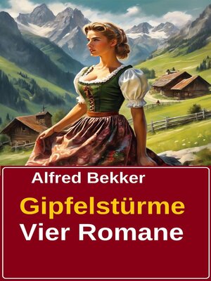 cover image of Gipfelstürme (Vier Romane)